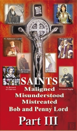 Bertrand.pt - Saints Maligned Misunderstood And Mistreated Part Iii