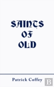 Saints Of Old