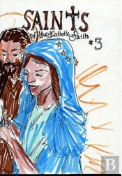 Saints Of The Catholic Faith #3