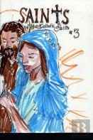Saints Of The Catholic Faith #3