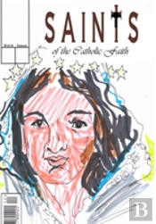 Saints Of The Catholic Faith