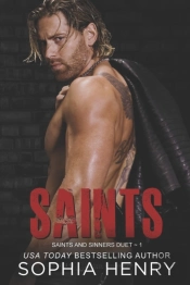 Saints: Saints And Sinners Duet Book 1