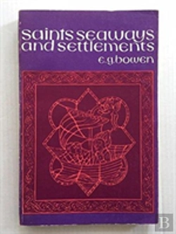 Bertrand.pt - Saints, Seaways And Settlements In Celtic Lands