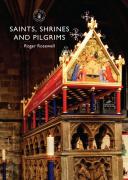 Saints, Shrines And Pilgrims