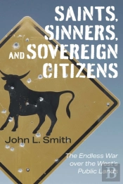 Saints, Sinners, And Sovereign Citizens