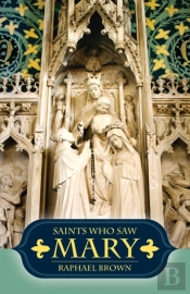 Saints Who Saw Mary