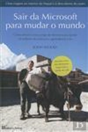 Sair da Microsoft para Mudar o Mundo