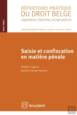 Bertrand.pt - Saisie Et Confiscation En Matière Pénale
