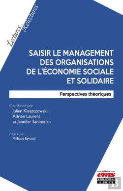 Bertrand.pt - Saisir Le Management Des Organisations De L'Économie Sociale Et Solidaire : Perspectives Théoriques