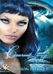 Saison Féerique Tome 4 : Courant Estival