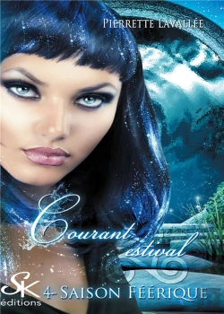 Bertrand.pt - Saison Féerique Tome 4 : Courant Estival