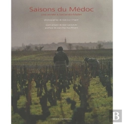 Bertrand.pt - Saisons Du Médoc ; Une Année À Sociando Mallet