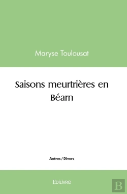 Bertrand.pt - Saisons Meurtrières En Béarn