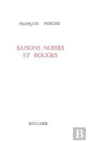Saisons Noires Et Rouges