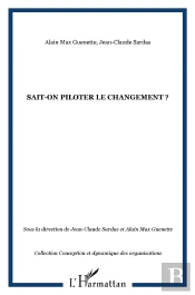 Sait-On Piloter Le Changement ?