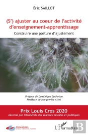 (S')Ajuster Au Coeur De L'Activité D'Enseignement-Apprentissage ; Construire Une Posture D'Ajustement