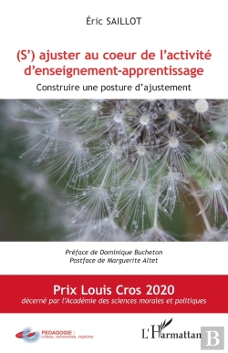 Bertrand.pt - (S')Ajuster Au Coeur De L'Activité D'Enseignement-Apprentissage ; Construire Une Posture D'Ajustement