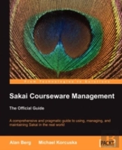 Sakai Courseware Management: The Officia