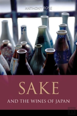 Bertrand.pt - Sake And The Wines Of Japan
