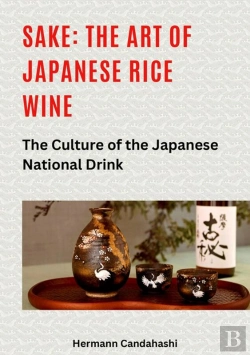 Bertrand.pt - Sake: The Art Of Japanese Rice Wine