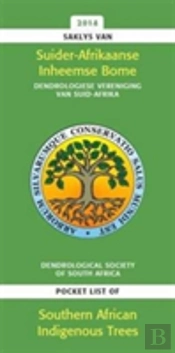 Saklys Van Suider-Afrikaanse Inheemse Bome/ Pocket List Of Southern African Indigenous Trees