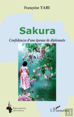Bertrand.pt - Sakura : Confidences D'Une Épouse De Diplomate