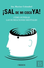 Sal De Mi Coco Ya Como Superar Las Rumiaciones Mentales