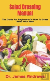 Salad Dressing Manual