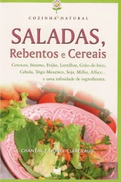 Saladas, Rebentos e Cereais