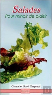 Salades : Pour Mincir De Plaisir