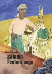Saladin L'Enfant Sage