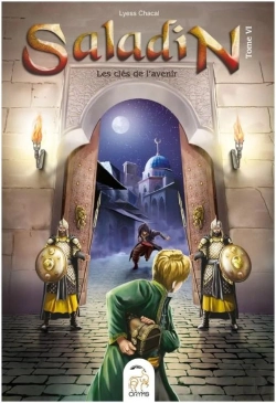 Bertrand.pt - Saladin Tome 6 : Les Clés De L'Avenir