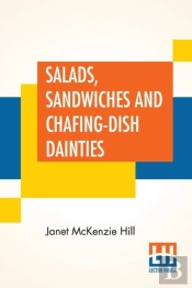 Salads, Sandwiches And Chafing-Dish Dain