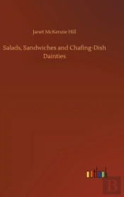 Salads, Sandwiches And Chafing-Dish Dain