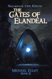 Salagar The Grim: The Gates Of Elandeal