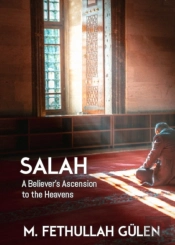 Salah: A Believerâ€™S Ascension To The Heavens