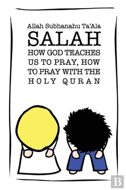 Bertrand.pt - Salah: How God Teaches Us To Pray, How T