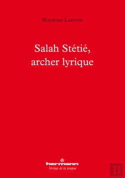Bertrand.pt - Salah Stétié, Archer Lyrique