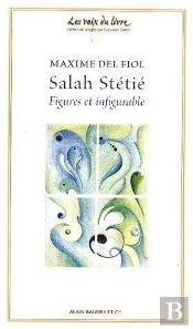 Salah Stétié ; Figures Et Infigurable