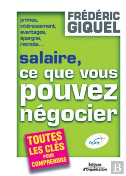 Bertrand.pt - Salaire, Ce Que Vous Pouvez Negocier - Primes, Interessement, Avantages, Epargne, Retraite... Toutes