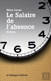 Salaire De L'Absence (Le)