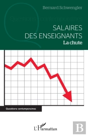 Salaires Des Enseignants ; La Chute