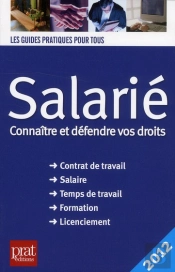 Salarie, Connaitre Et Defendre Vos Droits