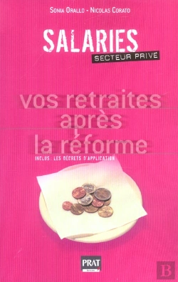 Bertrand.pt - Salaries Secteur Prive : Vos Retraites Apres La Reforme