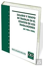 Salario Y Tiempo De Trabajo En El Estatuto De Los Trabajadores
