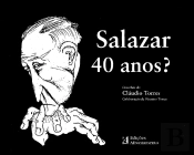 Salazar 40 Anos ?