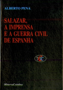 Bertrand.pt - Salazar, a Imprensa e a Guerra Civil de Espanha