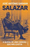 Salazar - A Queda de uma Cadeira que Não Existia
