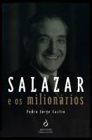Salazar e os Milionários