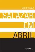 Salazar em Abril